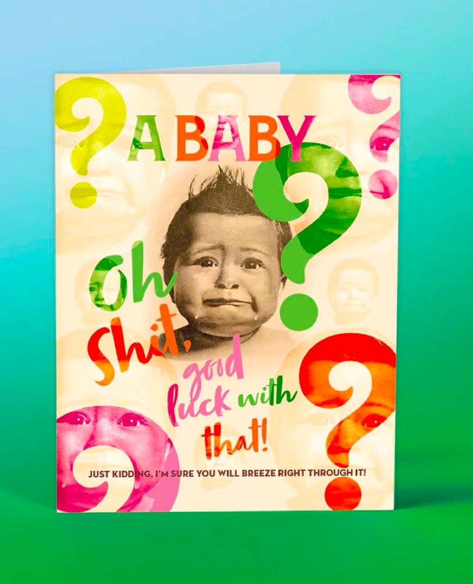 A Baby Oh Shit! Card - clearpathherbicide