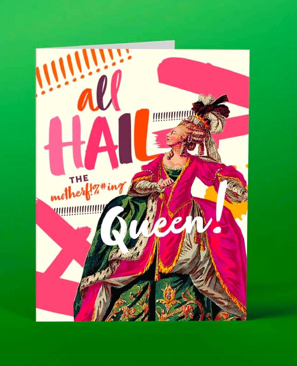 All Hail The Mother Fucking Queen Card - miamidrugpossession