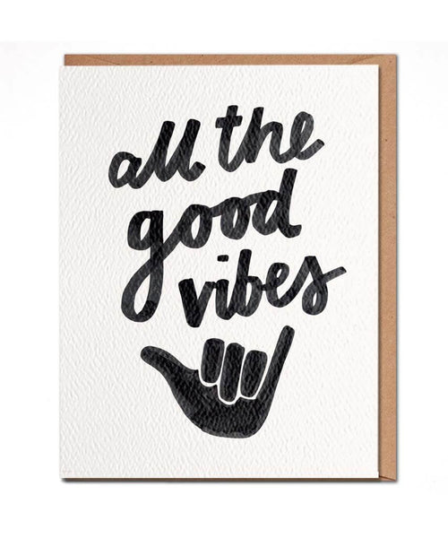 All The Good Vibes Card - miamidrugpossession