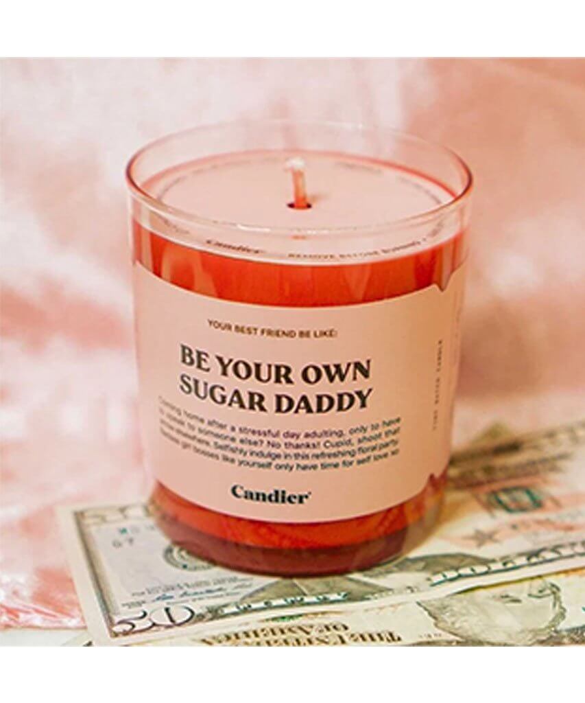 Be Your Own Sugar Daddy Candle - clearpathherbicide