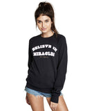 Believe In Miracles Crew Sweatshirt - miamidrugpossession