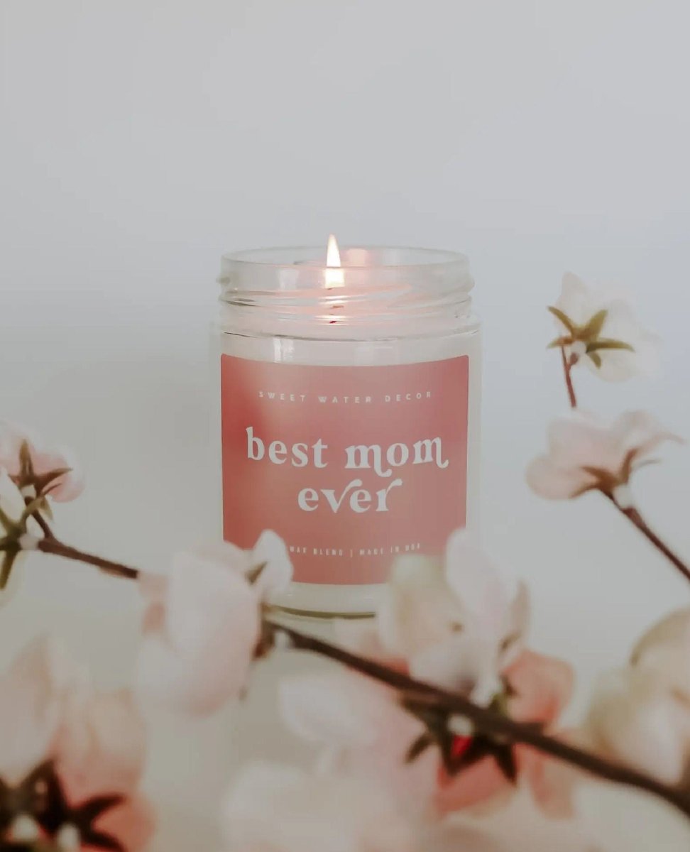 Best Mom Ever Soy Candle - miamidrugpossession