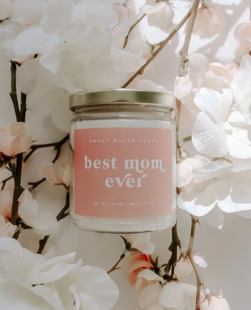 Best Mom Ever Soy Candle - miamidrugpossession