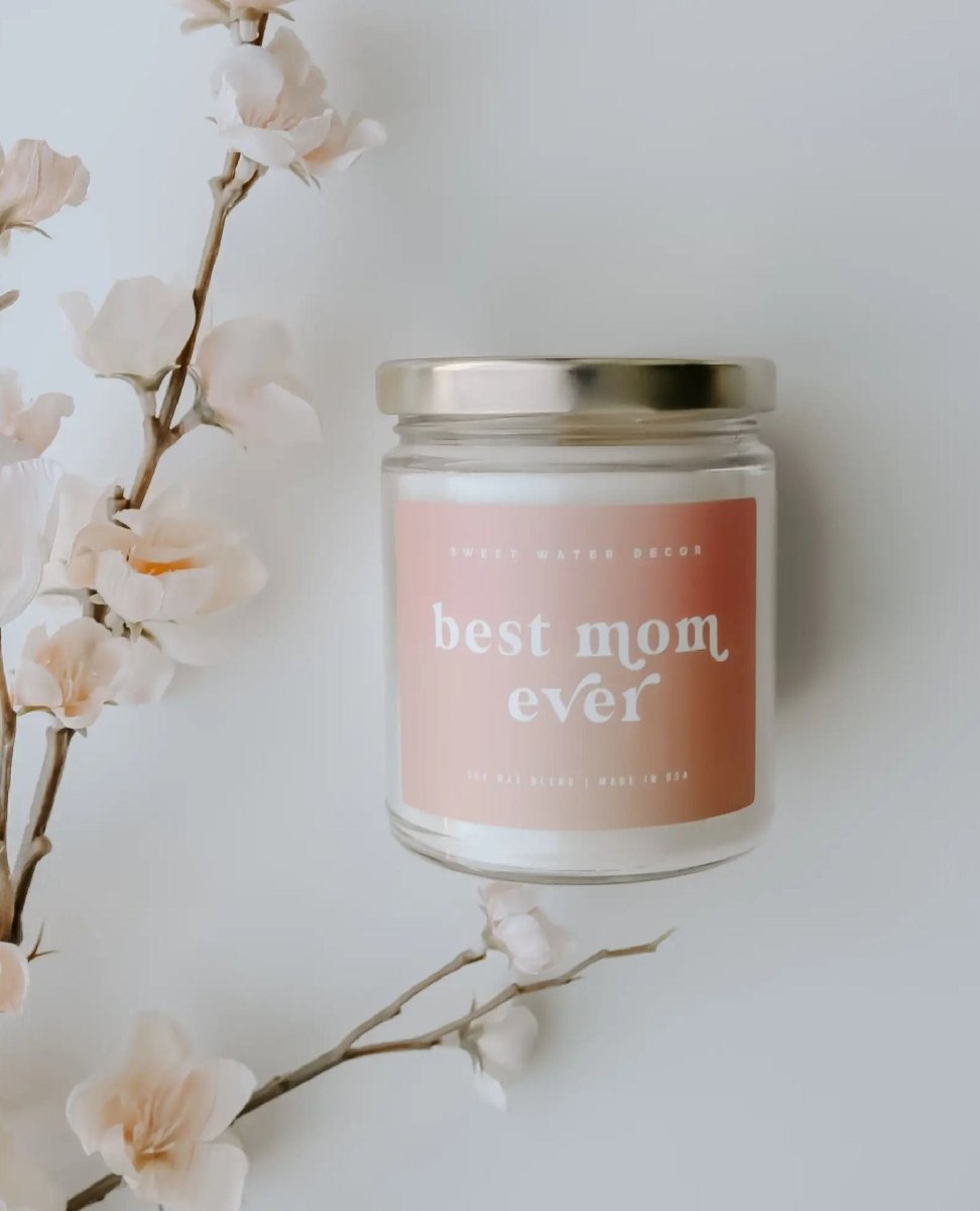 Best Mom Ever Soy Candle - miamidrugpossession