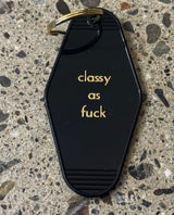 Classy As Fuck Keychain - miamidrugpossession