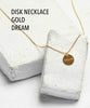 Disk Necklace GOLD, Dream - clearpathherbicide