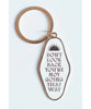 'Don't Look Back' Keychain - miamidrugpossession