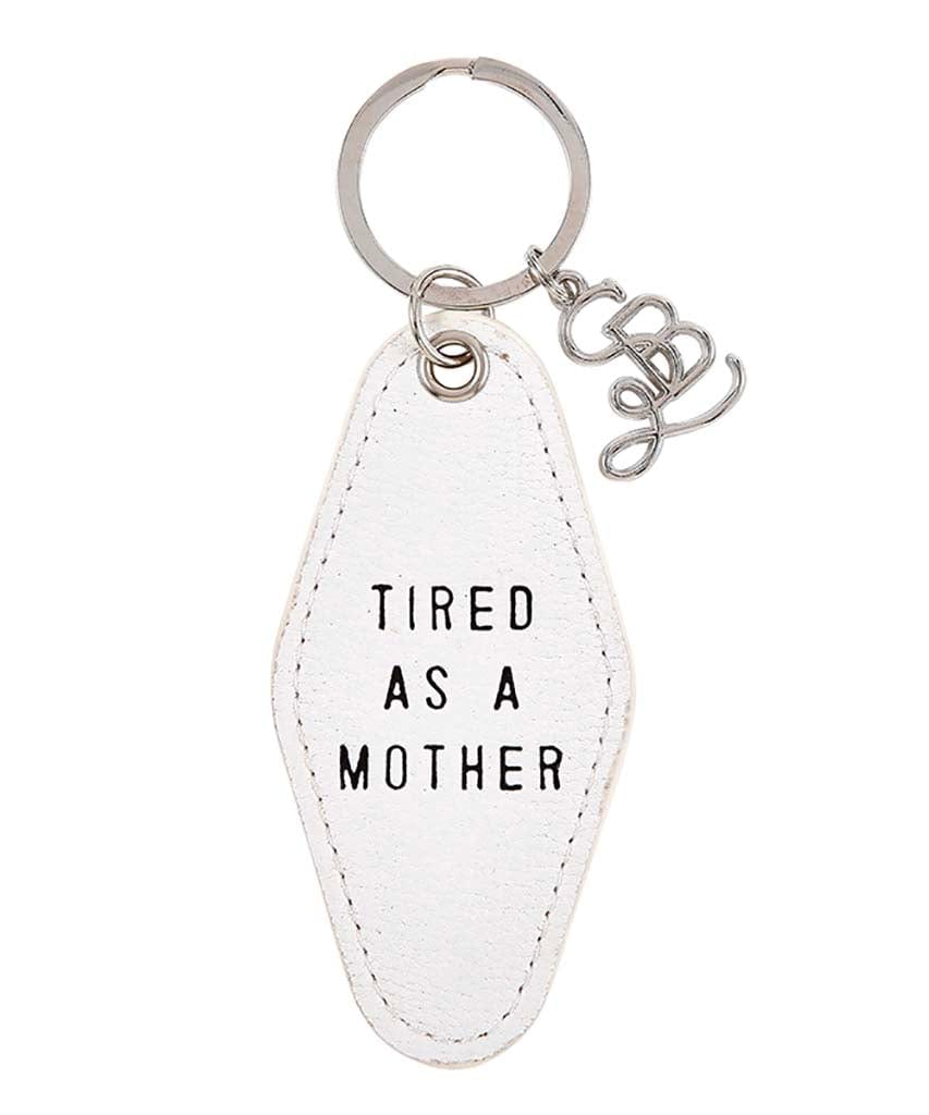 Face To Face Leather Motel Key Tag - Tired As A Mother - miamidrugpossession