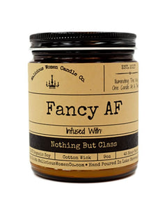 Fancy AF - Infused With Nothing But Class - clearpathherbicide