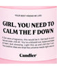 Girl You Need To Calm The F Down Candle Bestseller - clearpathherbicide