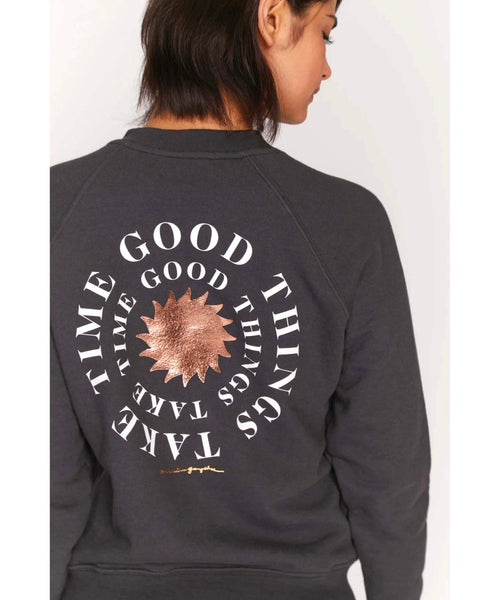 Good Things Take Time Sweatshirt - clearpathherbicide