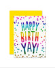 Happy Birth Yay! Card - miamidrugpossession