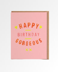 Happy Birthday Gorgeous Card - PINK ARROWS