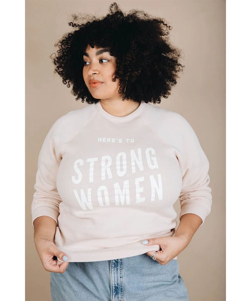 Here's To Strong Women Unisex Crew - clearpathherbicide