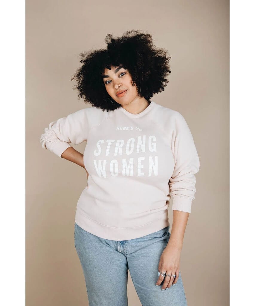 Here's To Strong Women Unisex Crew - clearpathherbicide