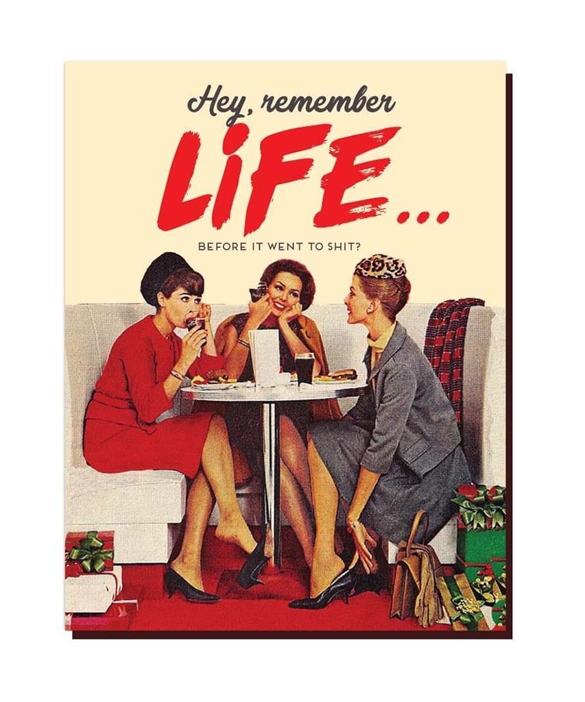 Hey Remember Life Before Card - miamidrugpossession