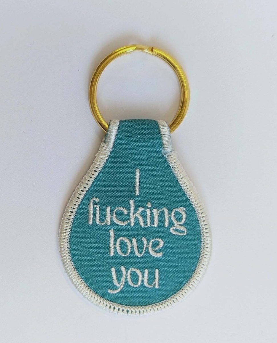 I Fucking Love You Teal Keychain - clearpathherbicide