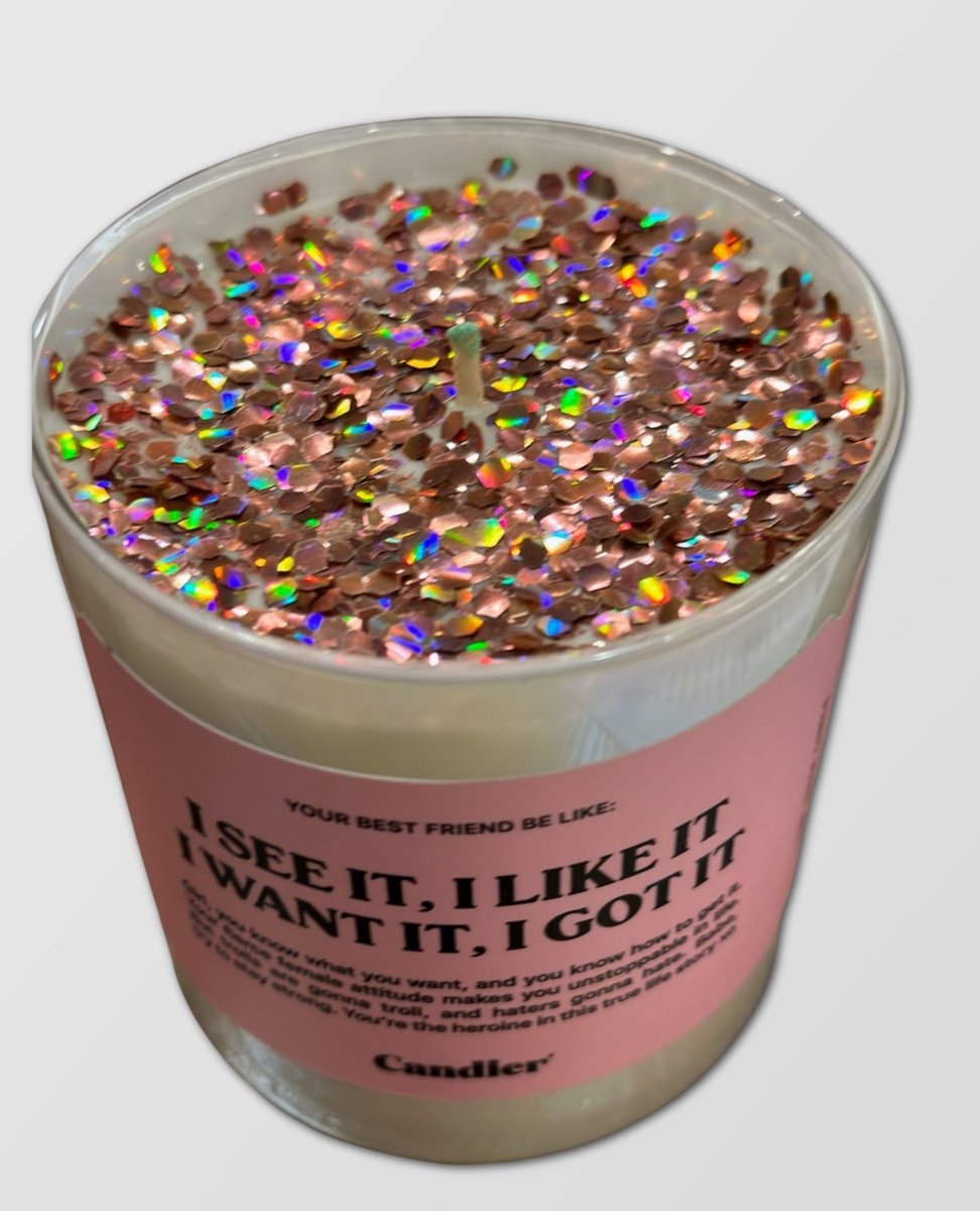 I See It, I Like It, I Want It Candle - miamidrugpossession