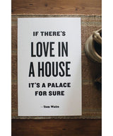 ' If There's Love ' Letterpress 11" x 17" - miamidrugpossession