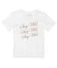 kids stay wild tee - miamidrugpossession