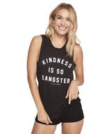 Kindness Is So Gangster Muscle Tank - Bestseller - clearpathherbicide