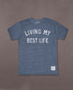 Living My Best Life Blue Unisex Tee - miamidrugpossession