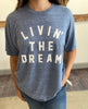 Living The Dream Blue Unisex Tee - clearpathherbicide