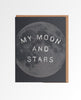 My Moon And Stars Card - miamidrugpossession