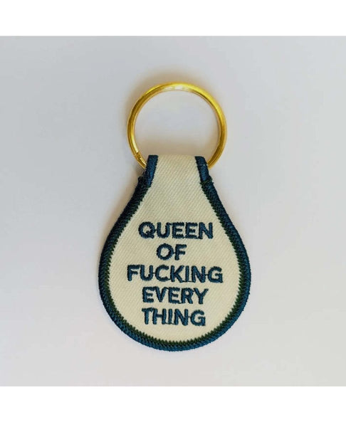 Queen of Fucking Everything Keychain - clearpathherbicide