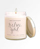 Relax, Girl Soy Candle - miamidrugpossession