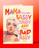 Sassy and Badassy Birthday Card - miamidrugpossession