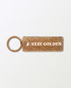 Stay Golden Keychain - clearpathherbicide