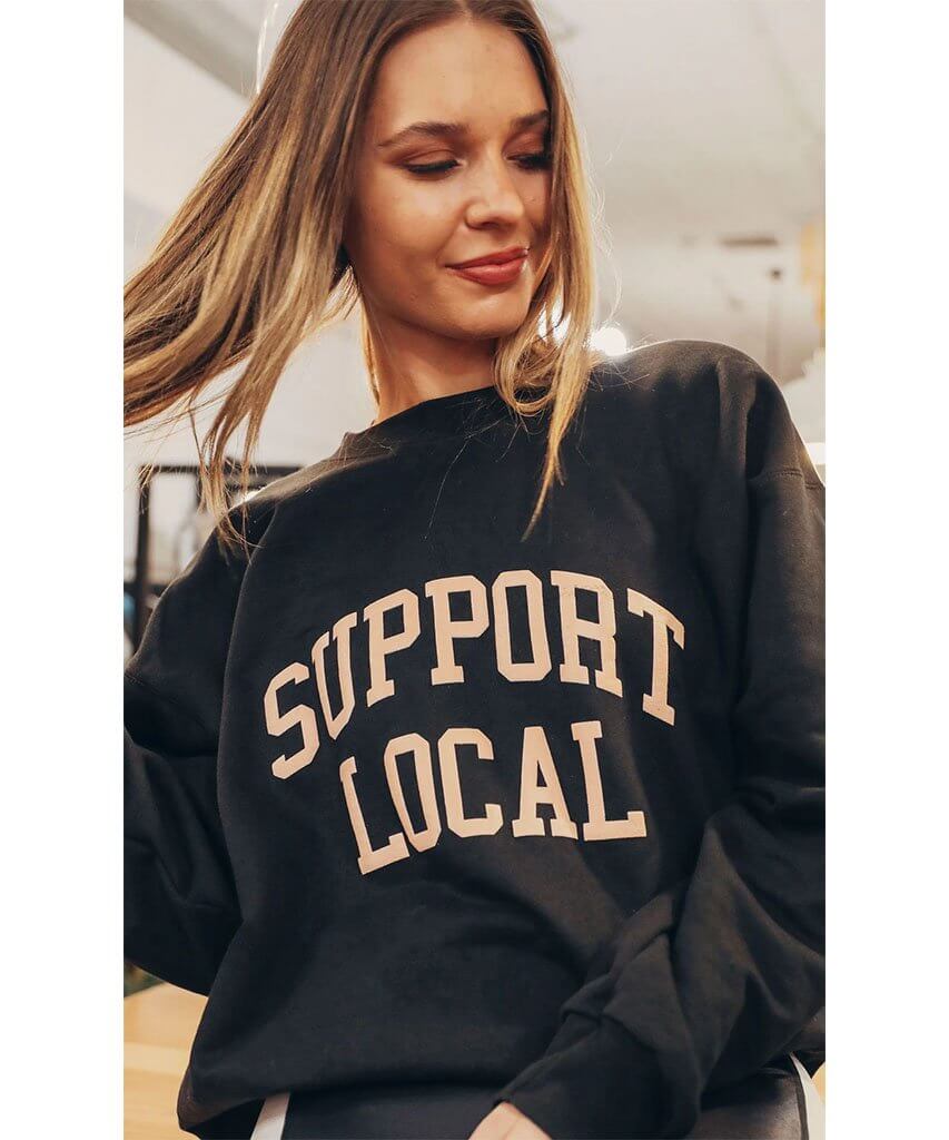 Support Local Sweatshirt - clearpathherbicide