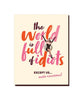 The World is Full Of Idiots Card - clearpathherbicide