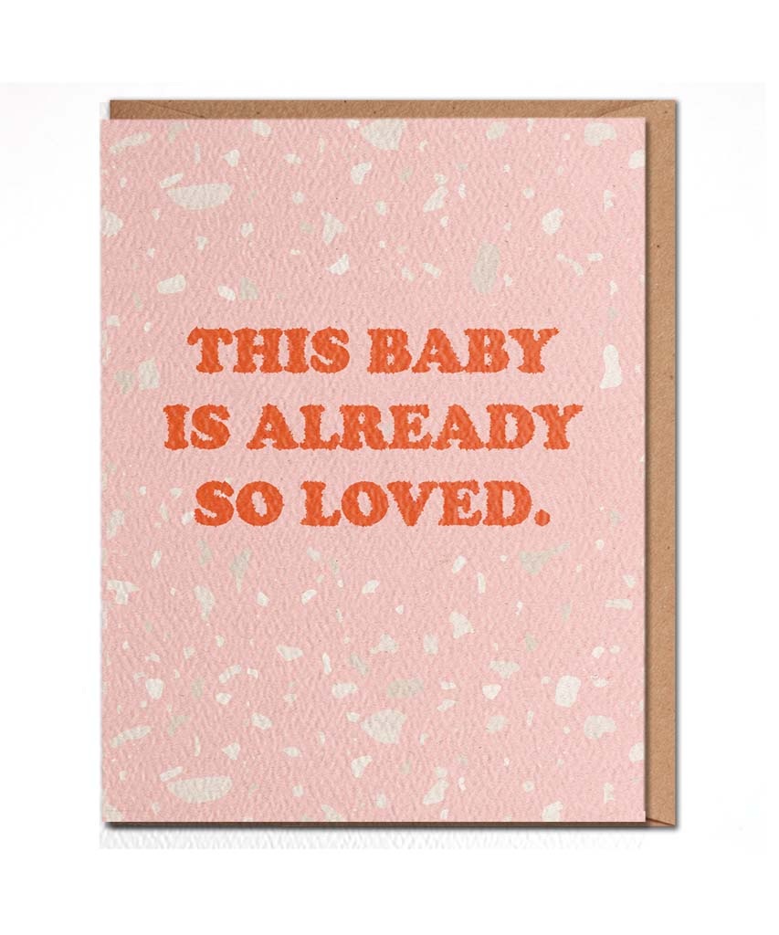 This Baby Is Already So Loved Card - PINK ARROWS