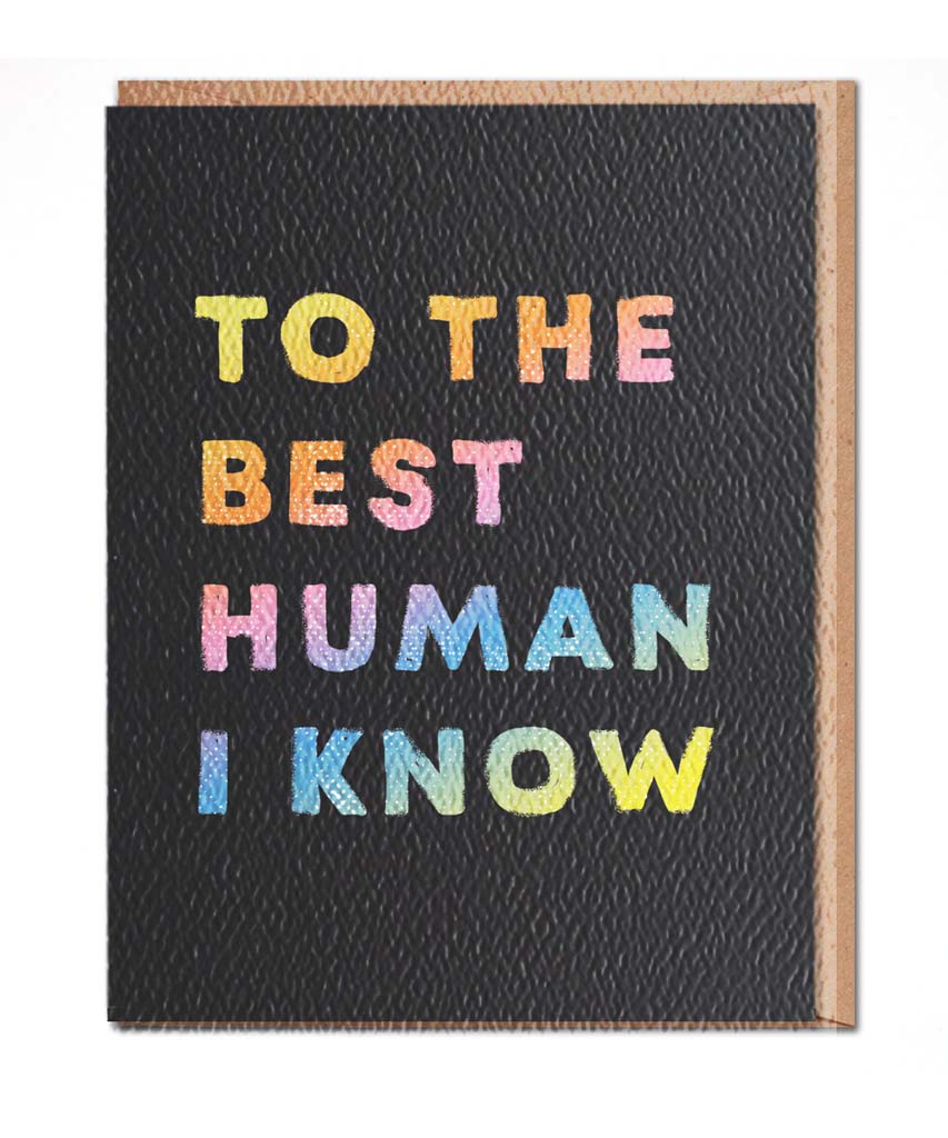 To The Best Human I Know Card - miamidrugpossession