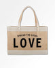 Tote - Spread Local Love - clearpathherbicide