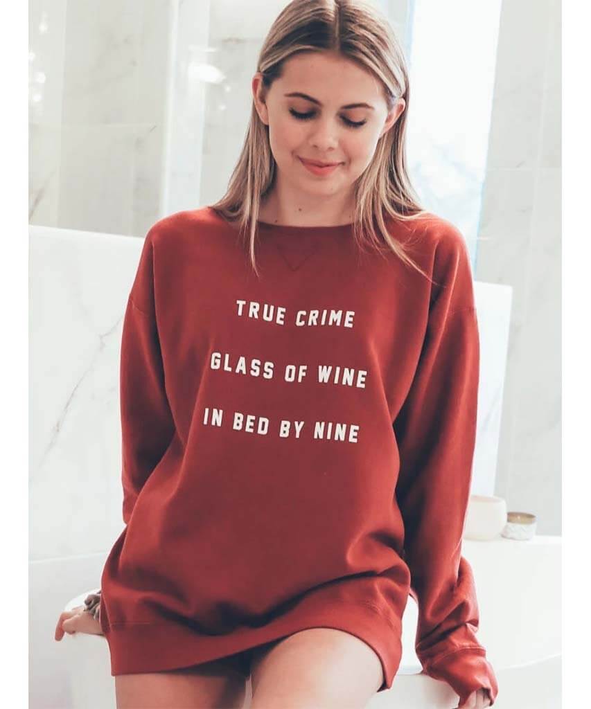 True Crime + Glass Of Wine Sweatshirt - miamidrugpossession