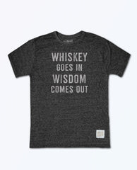 Whiskey Goes In And Wisdom Comes Out Unisex Tee - PINK ARROWS