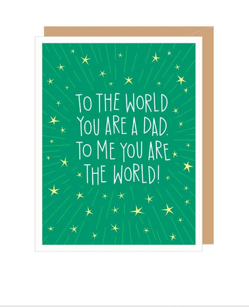 You Are The World Dad - Father's Day Card - clearpathherbicide