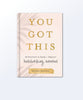 You Got This: 90 Devotions to Empower Hardworking Women - clearpathherbicide