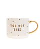 You Got This Tile Coffee Mug - miamidrugpossession