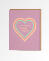 You Make My Heart Happy Card - miamidrugpossession