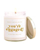 You're Engaged Soy Candle - clearpathherbicide